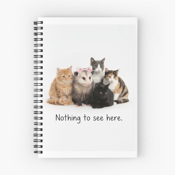 Item preview, Nothing to see here Opossum funny sarcastic sarcasm cat kitten kitty parody christmas birthday designed and sold by CheeseBlueprint.