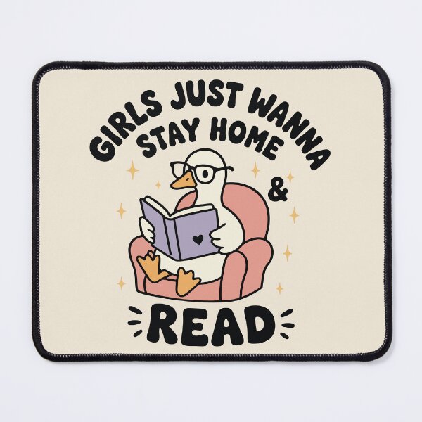Item preview, Girls Just Wanna Stay home & read goose reading book designed and sold by BrownHorse90s.