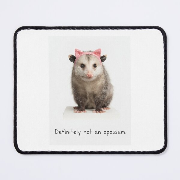 Item preview, Definitely not an Opossum funny sarcastic sarcasm cat kitten kitty parody christmas birthday designed and sold by CheeseBlueprint.