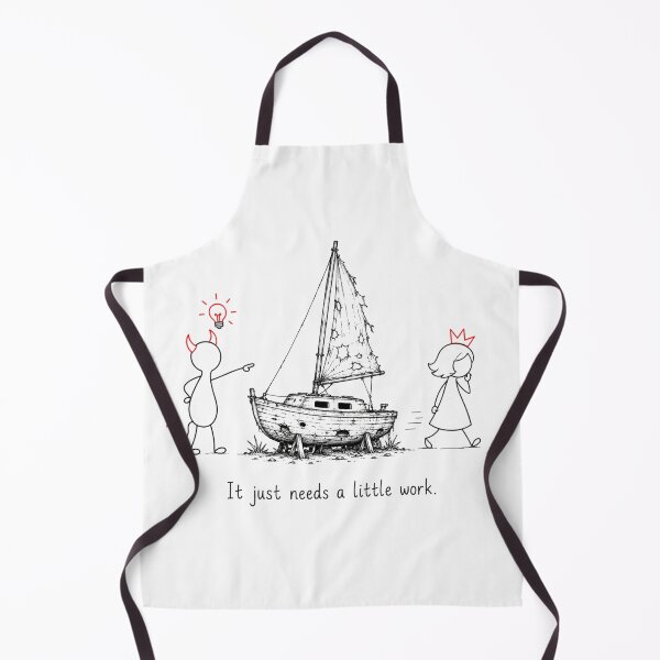 Item preview, It Just Needs a Little Work – Sailboat Lover Humor designed and sold by byMosia.