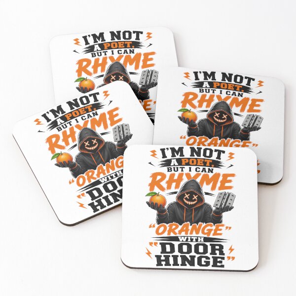 Item preview, I'm Not A Poet, But I Can Rhyme "Orange" With "Door Hinge designed and sold by KLERIKSTORE.
