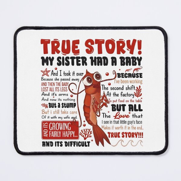 Item preview, True Story My Sister Had A Baby designed and sold by JunoLoyder84.