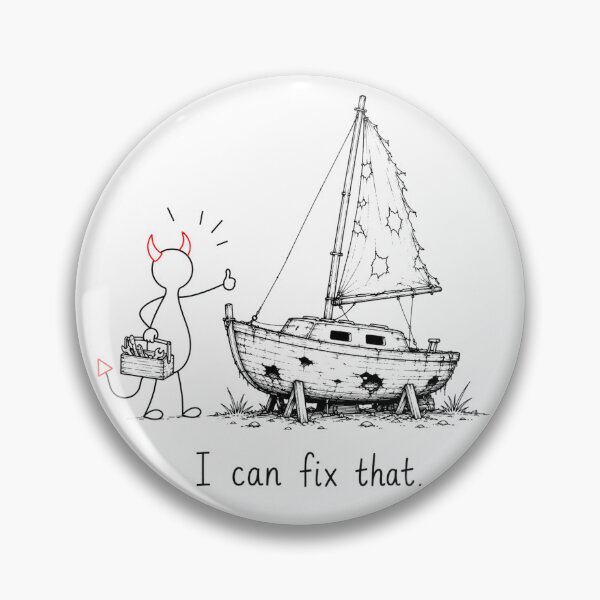 Item preview, I Can Fix That – Funny Sailboat Restoration Humor designed and sold by byMosia.