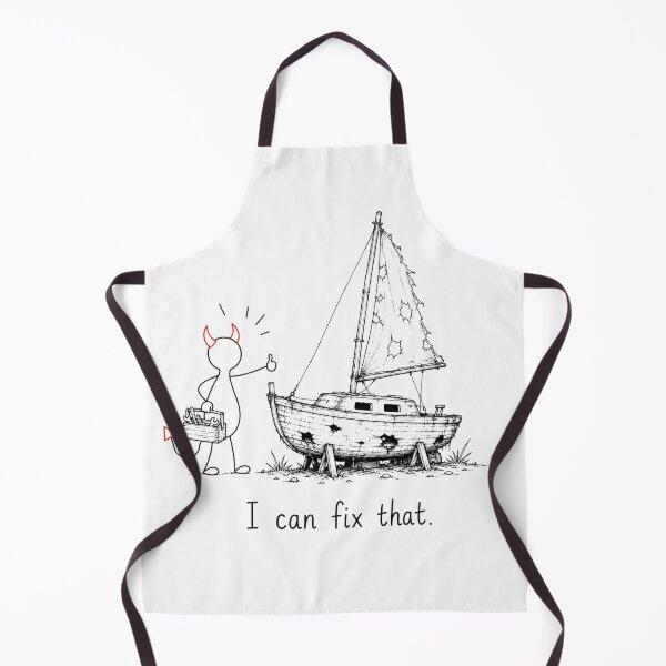 Item preview, I Can Fix That – Funny Sailboat Restoration Humor designed and sold by byMosia.