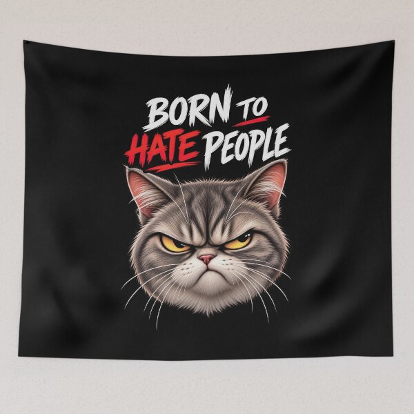 Item preview, Born to Hate People – Funny Grumpy Cat Introvert Humor designed and sold by WordPlayStudio.