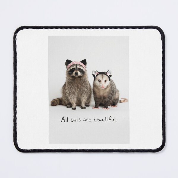 Item preview, All cats are beautiful Opossum raccoon funny sarcastic sarcasm cat kitten kitty parody christmas birthday designed and sold by CheeseBlueprint.