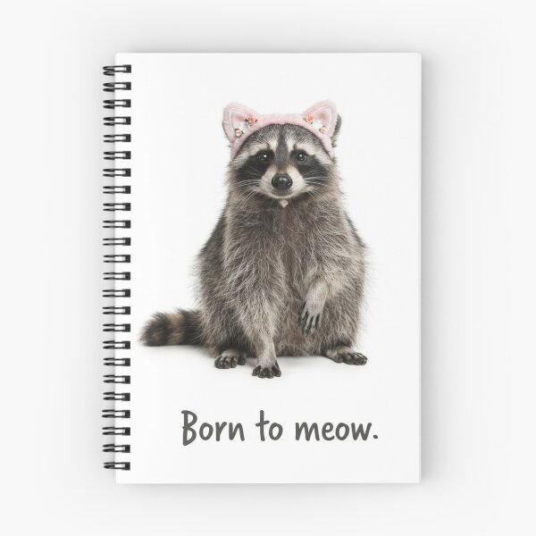 Item preview, Born to meow raccoon trash panda funny sarcastic sarcasm cat kitten kitty parody christmas birthday designed and sold by CheeseBlueprint.