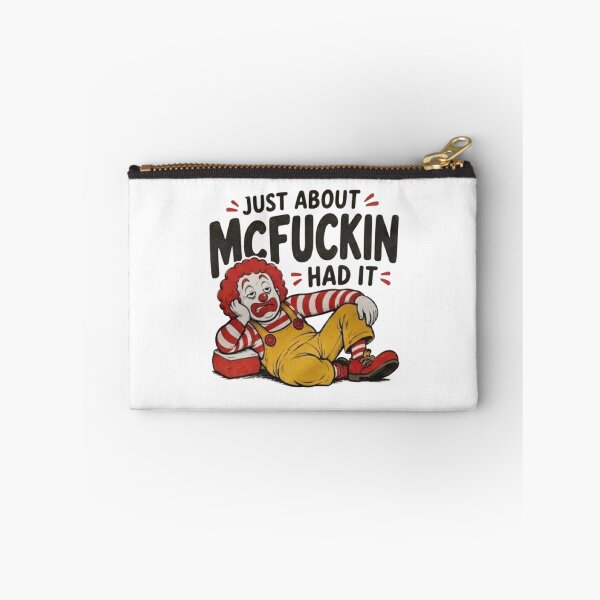 Item preview, Just About McFuckin Had It Funny Tired Clown Sarcastic Burnout Humor designed and sold by roartusa.