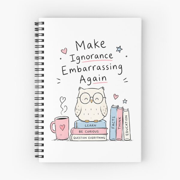 Item preview, Make Ignorance Embarrassing Again Cute Owl  designed and sold by Lina Caro.
