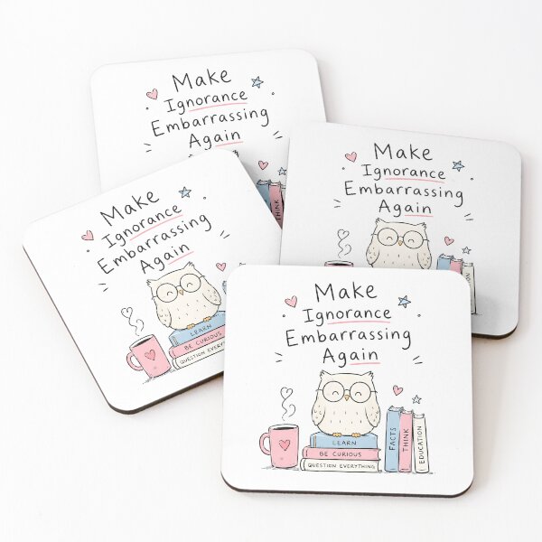 Item preview, Make Ignorance Embarrassing Again Cute Owl  designed and sold by Lina Caro.