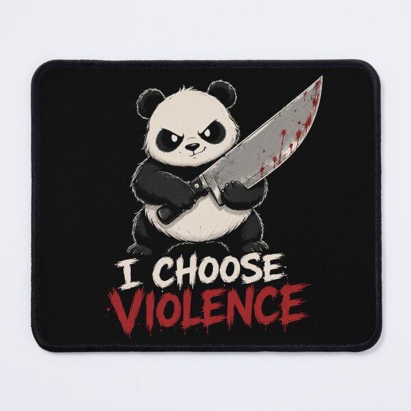 Item preview, I Choose Violence Panda designed and sold by TheEndDesign.