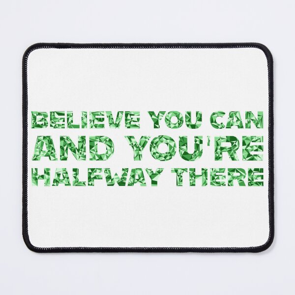 Item preview, "Believe You Can And You're Halfway There" Inspirational Quote Green Triangular Mosaic Design designed and sold by DymondDesigns.