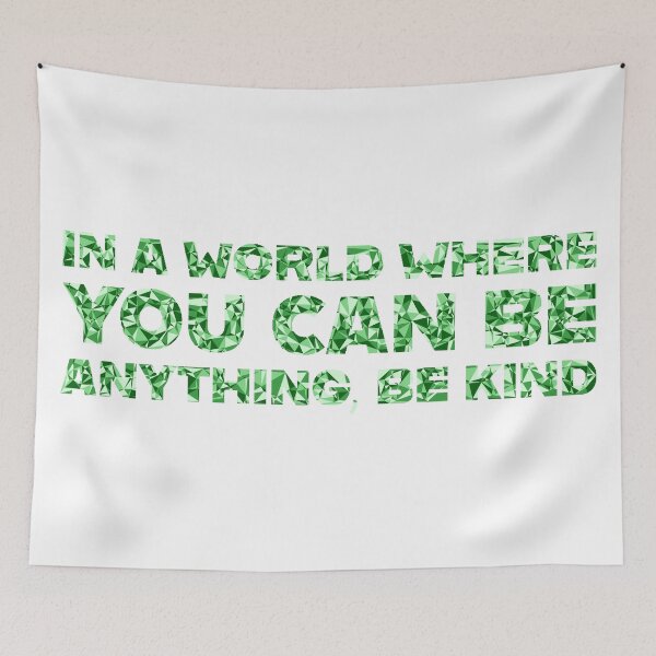 Item preview, "In A World Where You Can Be Anything, Be Kind" Inspirational Quote Green Triangular Mosaic Design designed and sold by DymondDesigns.