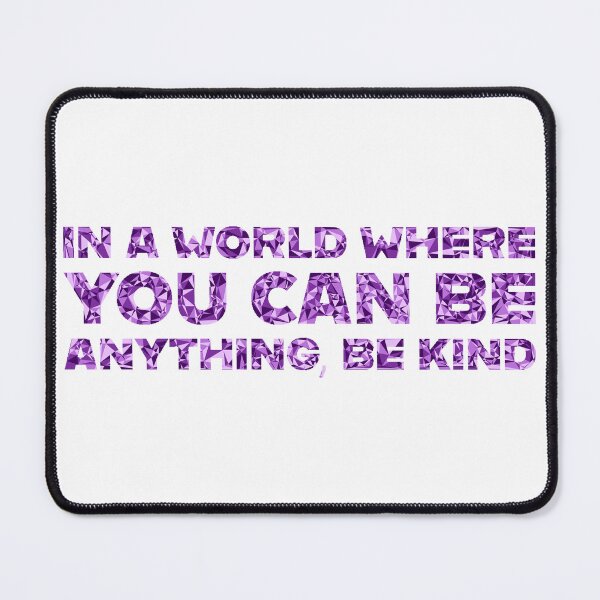 Item preview, "In A World Where You Can Be Anything, Be Kind" Inspirational Quote Purple Triangular Mosaic Design designed and sold by DymondDesigns.