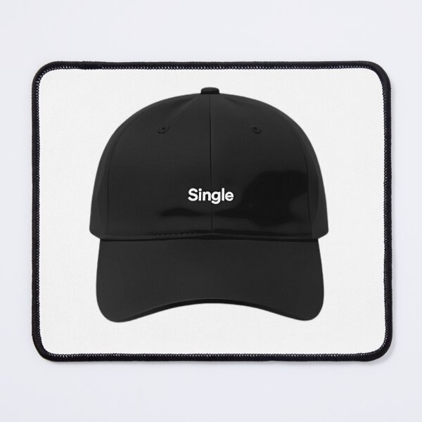 Item preview, Black Men Hat with White "Single" Text designed and sold by Bondingbonding.