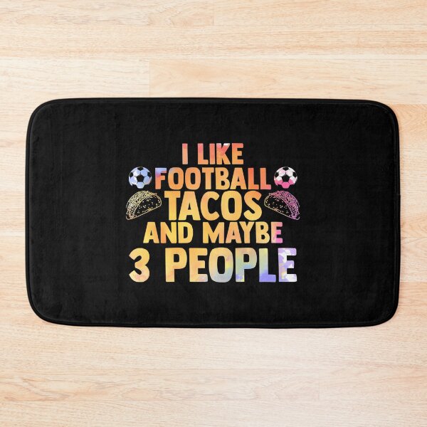 Item preview, I Like Football Cute Taco Tacos For A Mexican Food Lover designed and sold by randleharoldss.