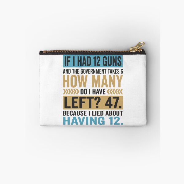 Item preview, If I Had 12 Guns and The Government Math Second Amendment designed and sold by hemagamo.