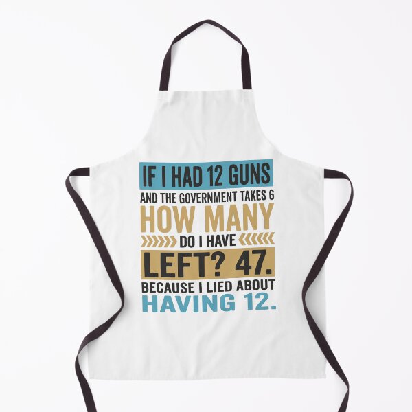 Item preview, If I Had 12 Guns and The Government Math Second Amendment designed and sold by hemagamo.