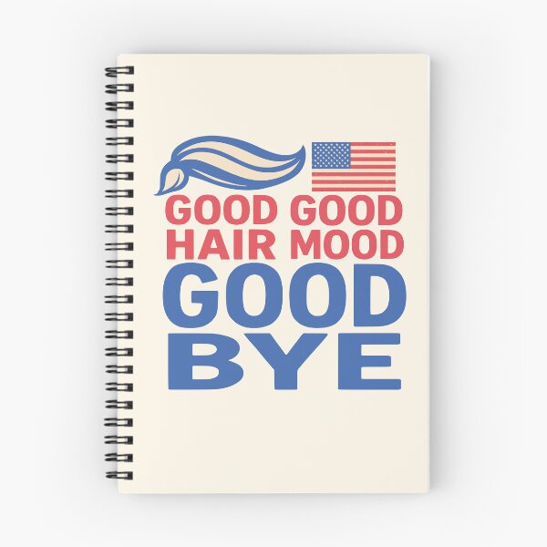Item preview, Good hair good mood good bye funny barber anti-Trump designed and sold by Colorfulman.