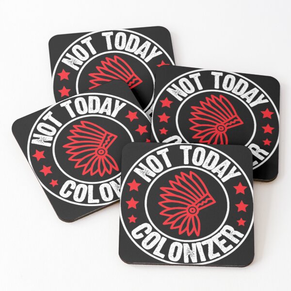 Item preview, Indigenous People Not Today Colonizer Funny Native designed and sold by denkorea.