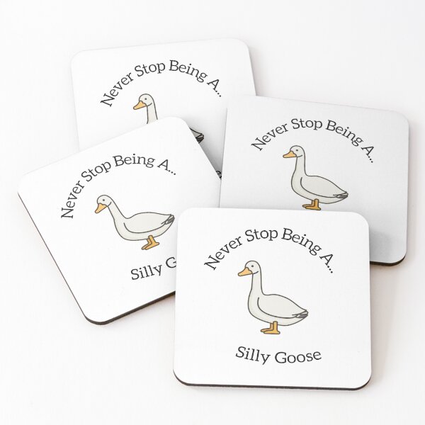 Item preview, Never Stop Being A... Silly Goose designed and sold by brozziedesigns.