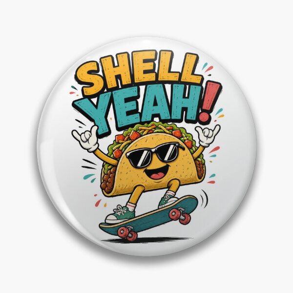 Item preview, Shell Yeah! Funny Taco Skateboarder designed and sold by CraigDesignWork.