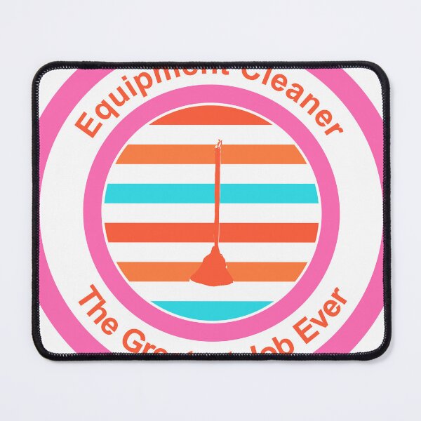Item preview, Equipment Cleaner The Greatest Job Ever designed and sold by TheIconSmith.