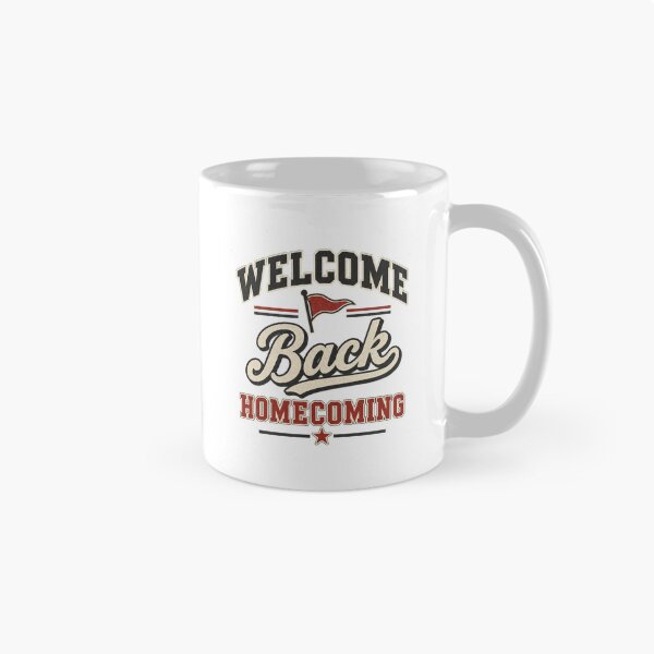 Item preview, Welcome Back Homecoming designed and sold by Doodle Souq.