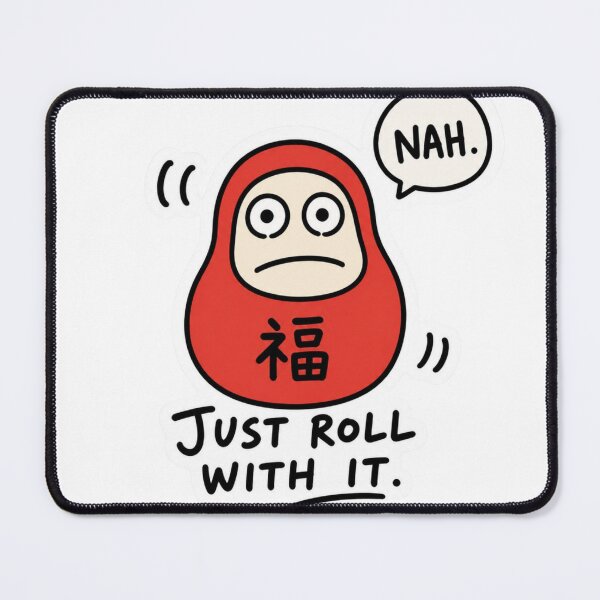 Item preview, Just Roll With It – Daruma designed and sold by kyomi's Art Shop.
