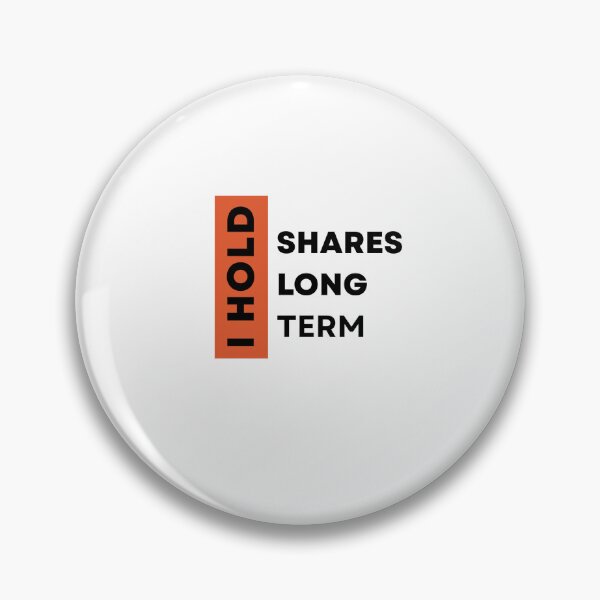 Item preview, Hold Shares Long Term – Long Term Investor Design designed and sold by sugoonfinarts.