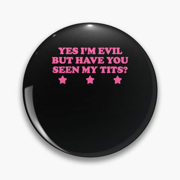 Item preview, Yes I'm Evil Funny Statement Design designed and sold by RDGNR.