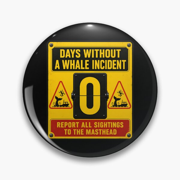 Item preview, Moby Dick Whale Incident Counter - Zero Days designed and sold by Fenay Designs.