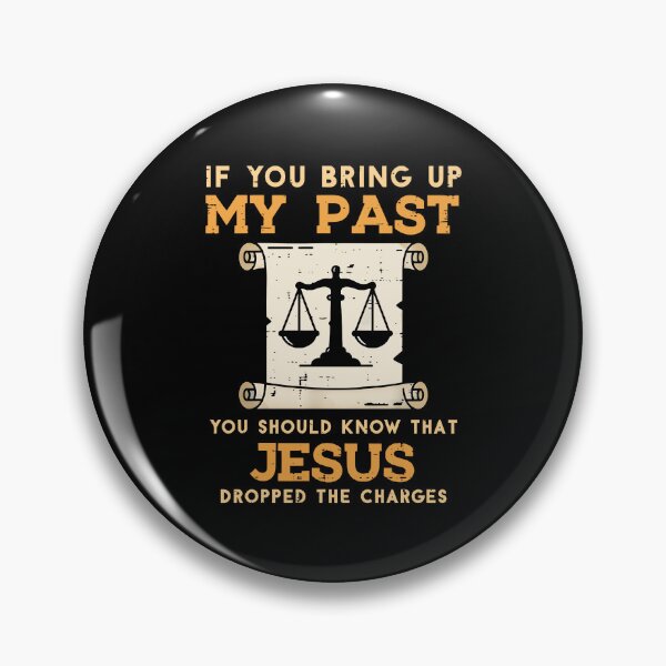 Item preview, Jesus Dropped the Charges Christian Quote designed and sold by RDGNR.