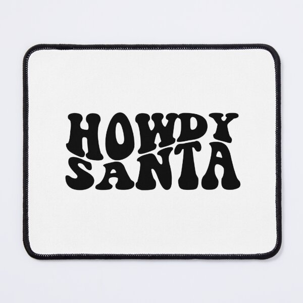 Item preview, Howdy Santa designed and sold by FloraliteCo.