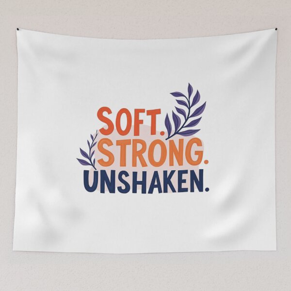 Item preview, Soft Strong Unshaken Inspirational Strength Quote designed and sold by Aarvya Fashion Club ( A.F.C ).