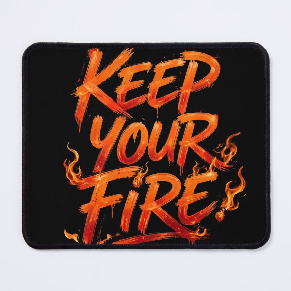 Item preview, Keep Your Fire  designed and sold by Geordesign.