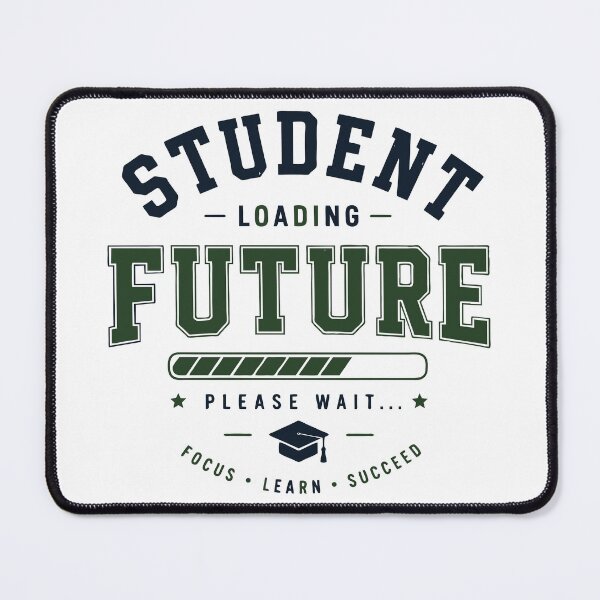 Item preview, Student Loading Future Please Wait Funny College Design designed and sold by Sunday.Supply.