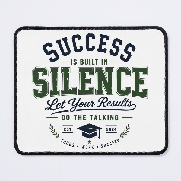 Item preview, Success Is Built in Silence Student Motivation Design designed and sold by Sunday.Supply.