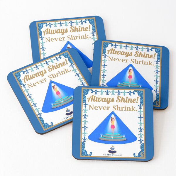 Item preview, Always Shine, Never Shrink designed and sold by BossOfBalance.