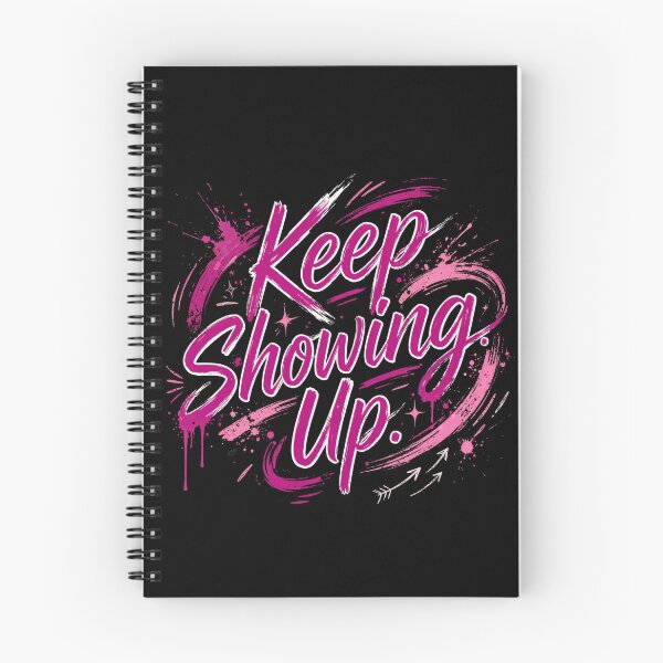 Item preview, Keep Showing Up  designed and sold by Geordesign.