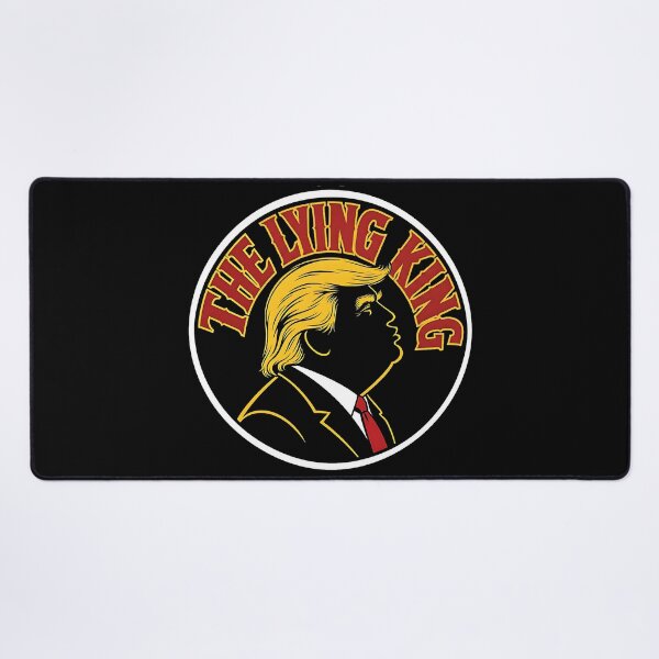Item preview, Tongue-in-Cheek “The Lying King” slogan designed and sold by Wilcox PhotoArt.