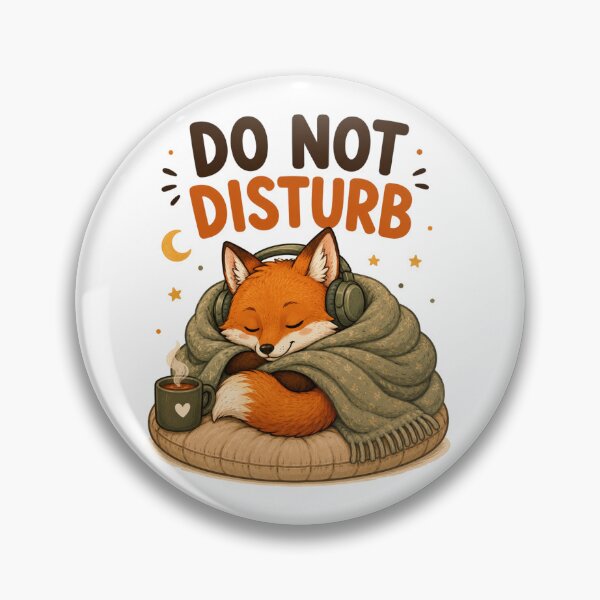 Item preview, Do Not Disturb – Cute Cozy Fox Cartoon Design designed and sold by Kiinaaa.
