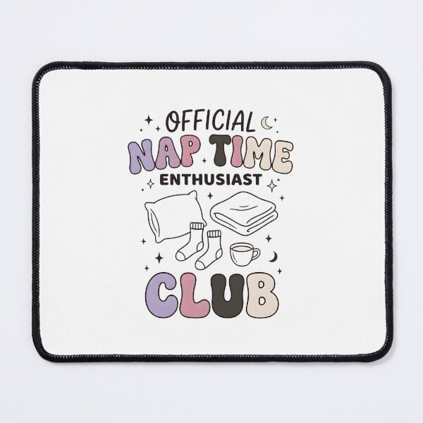 Item preview, Official Nap Time Enthusiast Club | Cozy Sleep Lover Design designed and sold by StickerNestYou.