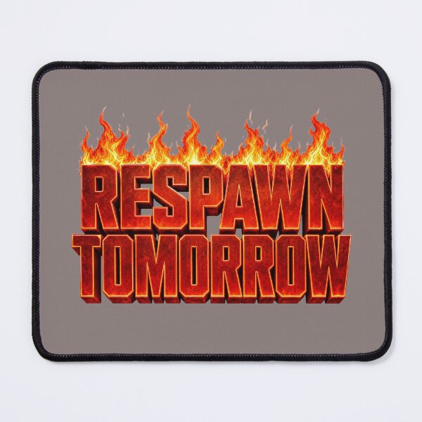 Item preview, Respawn Tomorrow – Funny Gamer Life Design designed and sold by ManggaeJM.