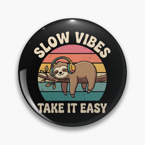 Item preview, Slow Vibes - Take It Easy designed and sold by PeachMelodyShop.