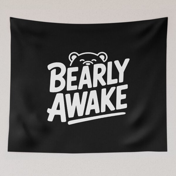 Item preview, Bearly Awake designed and sold by Frank Ring.