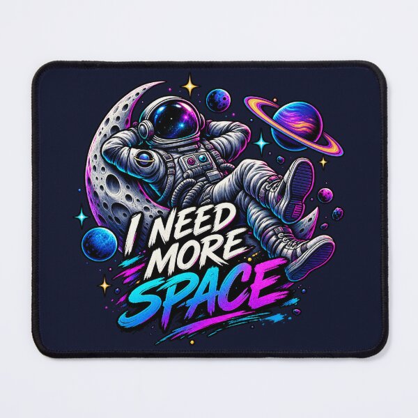 Item preview, I Need More Space Astronaut – Colorful Cosmic Space Graphic designed and sold by FABIOLA1970.