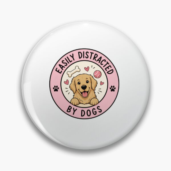 Item preview, Easily Distracted By Dogs Pet Parent Canine Lover designed and sold by SkeletonsDanger.