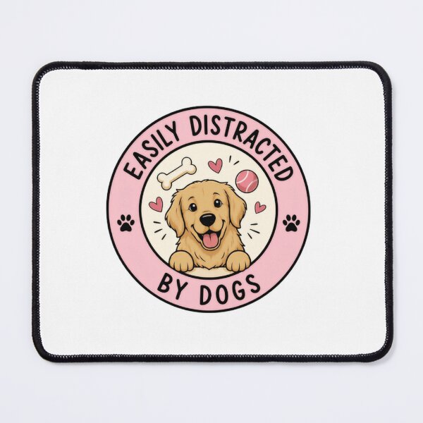 Item preview, Easily Distracted By Dogs Pet Parent Canine Lover designed and sold by SkeletonsDanger.