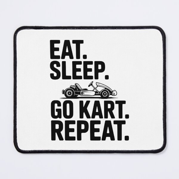 Item preview, Eat. Sleep. Go Kart. Repeat. designed and sold by Frank Ring.